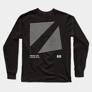 Front 242 / Front By Front / Minimalist Graphic Artwork Design Long Sleeve T-Shirt